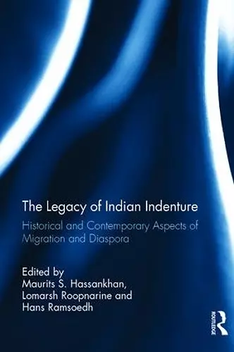 The Legacy of Indian Indenture cover