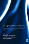 The Legacy of Indian Indenture cover