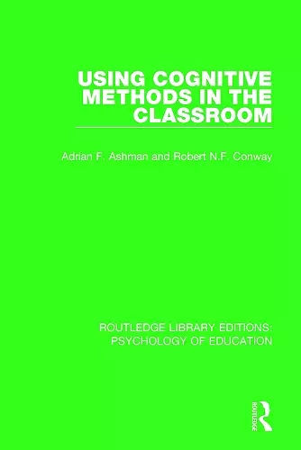 Using Cognitive Methods in the Classroom cover