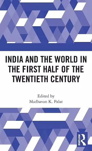 India and the World in the First Half of the Twentieth Century cover