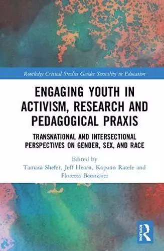 Engaging Youth in Activism, Research and Pedagogical Praxis cover