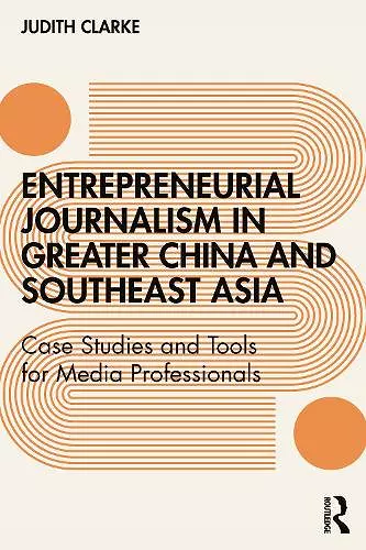 Entrepreneurial journalism in greater China and Southeast Asia cover