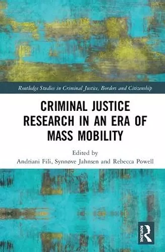 Criminal Justice Research in an Era of Mass Mobility cover