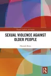 Sexual Violence Against Older People cover