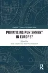 Privatising Punishment in Europe? cover