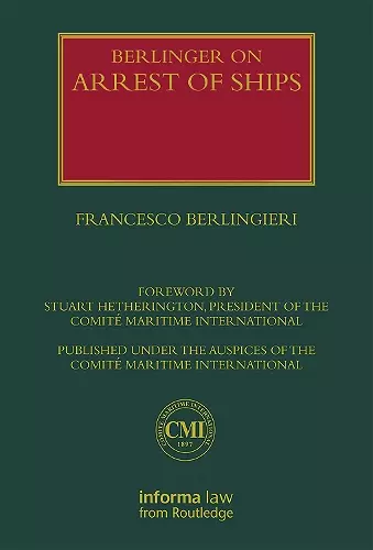 Berlingieri on Arrest of Ships: Volumes I and II cover