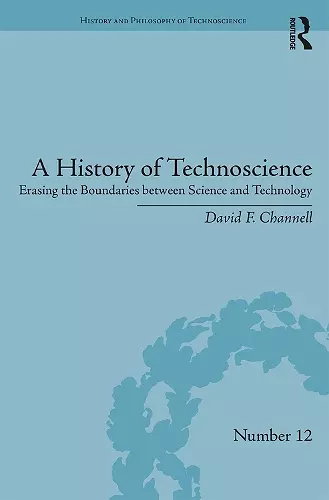 A History of Technoscience cover