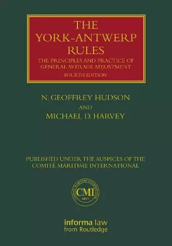 The York-Antwerp Rules: The Principles and Practice of General Average Adjustment cover