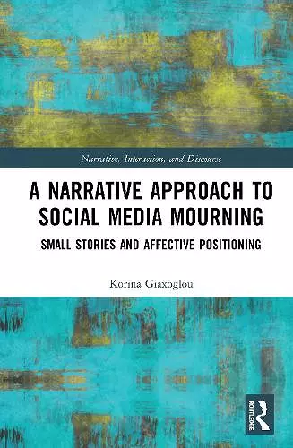 A Narrative Approach to Social Media Mourning cover