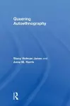 Queering Autoethnography cover