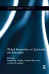Global Perspectives on Spirituality and Education cover