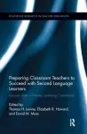 Preparing Classroom Teachers to Succeed with Second Language Learners cover