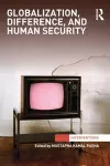 Globalization, Difference, and Human Security cover