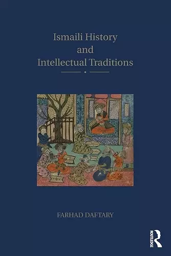 Ismaili History and Intellectual Traditions cover