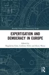 Expertisation and Democracy in Europe cover