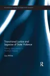 Transitional Justice and Legacies of State Violence cover