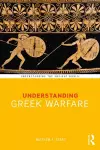 Understanding Greek Warfare cover