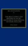 The Regulation and Reform of Music Criticism in Nineteenth-Century England cover