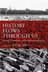 History Flows through Us cover