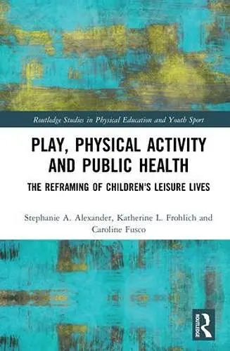 Play, Physical Activity and Public Health cover