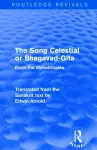 Routledge Revivals: The Song Celestial or Bhagavad-Gita (1906) cover