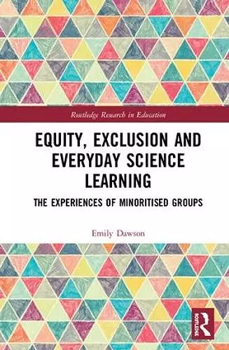 Equity, Exclusion and Everyday Science Learning cover