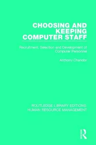 Choosing and Keeping Computer Staff cover