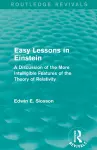 Routledge Revivals: Easy Lessons in Einstein (1922) cover