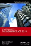 A Practical Guide to the Insurance Act 2015 cover