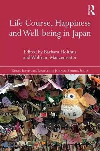 Life Course, Happiness and Well-being in Japan cover