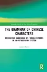 The Grammar of Chinese Characters cover