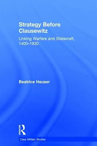 Strategy Before Clausewitz cover