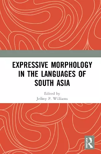 Expressive Morphology in the Languages of South Asia cover