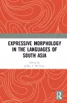 Expressive Morphology in the Languages of South Asia cover