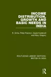 Income Distribution, Growth and Basic Needs in India cover