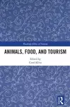 Animals, Food, and Tourism cover