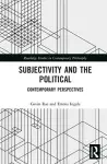 Subjectivity and the Political cover