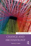 Change and Archaeology cover