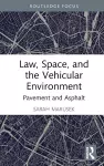 Law, Space, and the Vehicular Environment cover