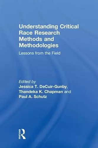 Understanding Critical Race Research Methods and Methodologies cover