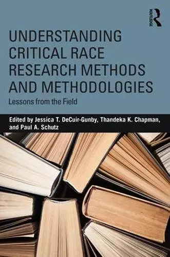 Understanding Critical Race Research Methods and Methodologies cover