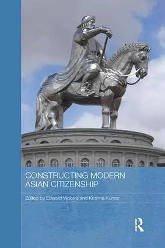 Constructing Modern Asian Citizenship cover