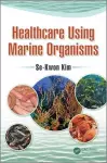 Healthcare Using Marine Organisms cover