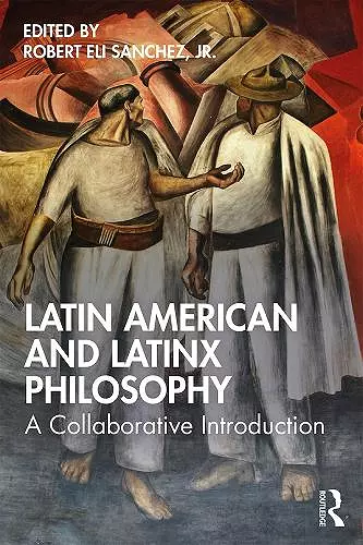 Latin American and Latinx Philosophy cover