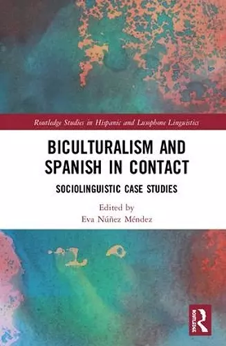 Biculturalism and Spanish in Contact cover