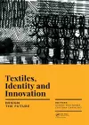 Textiles, Identity and Innovation: Design the Future cover