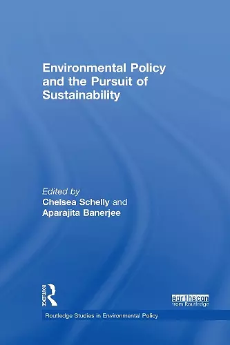 Environmental Policy and the Pursuit of Sustainability cover