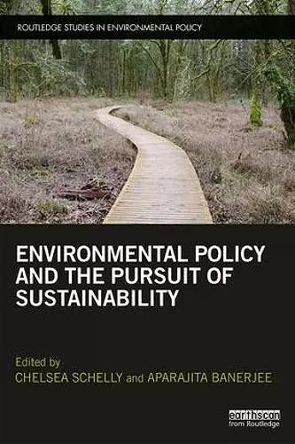 Environmental Policy and the Pursuit of Sustainability cover