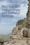 Post-Conflict Archaeology and Cultural Heritage cover