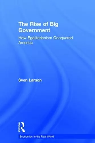 The Rise of Big Government cover
